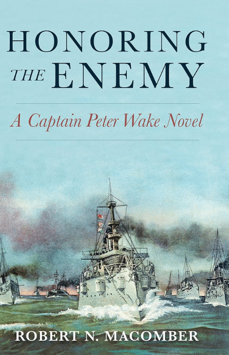 Honoring The Enemy A Captain Peter Wake Novel 14